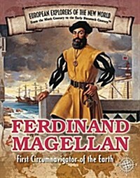 Ferdinand Magellan: First Circumnavigator of the Earth (Paperback)