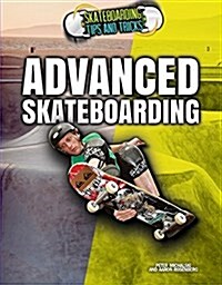 Advanced Skateboarding (Paperback)