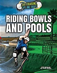Riding Bowls and Pools (Paperback)