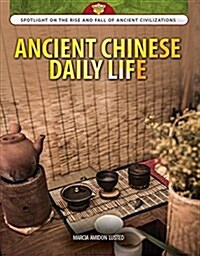 Ancient Chinese Daily Life (Paperback)