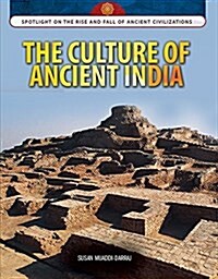 The Culture of Ancient India (Library Binding)