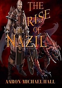 The Rise of Nazil: Book I (Paperback)
