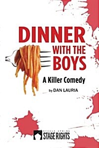 Dinner with the Boys (Paperback)