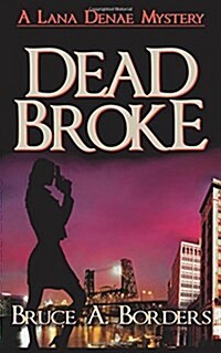 Dead Broke (Paperback)