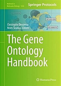 The Gene Ontology Handbook (Hardcover, 2017)