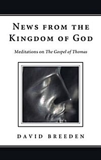 News from the Kingdom of God (Hardcover)