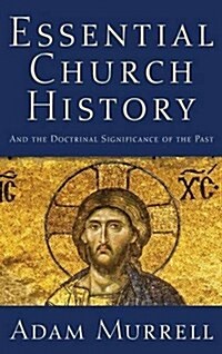 Essential Church History (Hardcover)