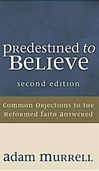 Predestined to Believe (Hardcover)