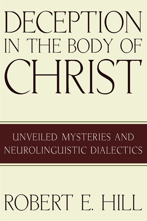 Deception in the Body of Christ (Hardcover)