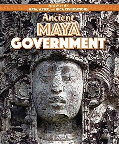 Ancient Maya Government (Paperback)