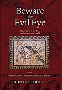 Beware the Evil Eye Volume 1 (Hardcover)