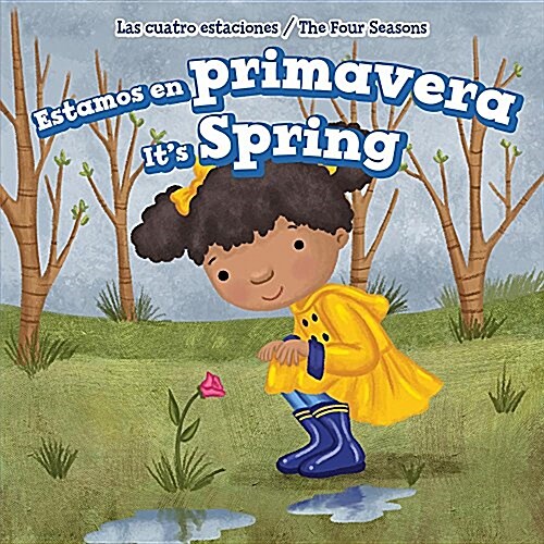 Estamos En Primavera / Its Spring (Library Binding)