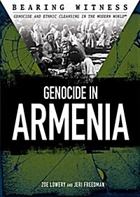 Genocide in Armenia (Library Binding)