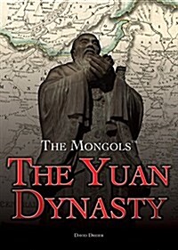 The Yuan Dynasty (Library Binding)