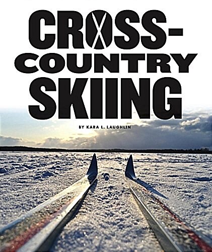 Cross-Country Skiing (Library Binding)