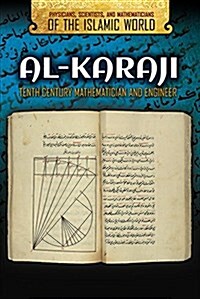 Al-Karaji: Tenth-Century Mathematician and Engineer (Library Binding)