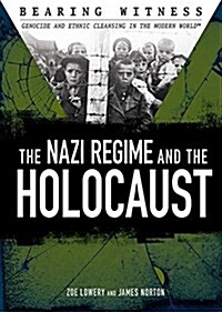 The Nazi Regime and the Holocaust (Library Binding)
