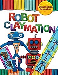 Robot Claymation (Paperback)