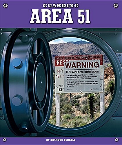 Guarding Area 51 (Library Binding)