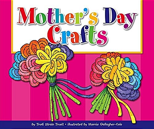Mothers Day Crafts (Library Binding)