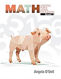Math Level 1: Lessons for a Living Education (Paperback)