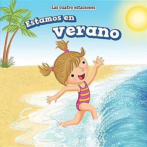 Estamos En Verano (Its Summer) (Paperback)