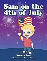 Sam on the 4th of July (Paperback)