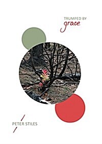 Trumped by Grace (Paperback)