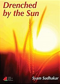 Drenched by the Sun (Paperback)