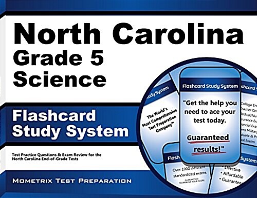 North Carolina Grade 5 Science Flashcard Study System: North Carolina Eog Test Practice Questions & Exam Review for the North Carolina End-Of-Grade Te (Other)