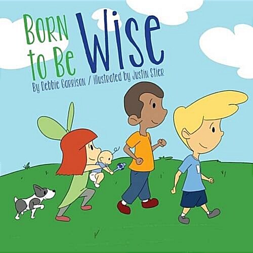 Born to Be Wise (Paperback)