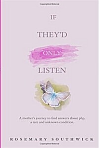 If Theyd Only Listen (Paperback)