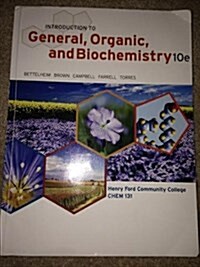 Introduction to General, Organic, and Biochemistry: Custom Edition for Henry Ford Community College (Hardcover)