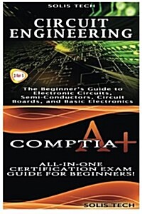 Circuit Engineering & Comptia A+ (Paperback)