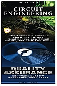 Circuit Engineering & Quality Assurance (Paperback)