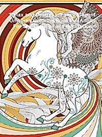Relax and Destress: Fancy Elegant Unicorns Coloring Book for Adults for Stress Relief and Relaxation (Paperback)