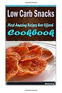 Low Calorie Snacks: Healthy and Easy Homemade for Your Best Friend (Paperback)