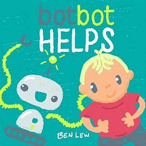 Bot Bot Helps (Paperback)