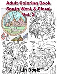 Adult Coloring book South West/Floral (Paperback)