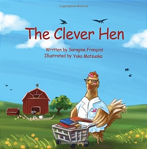 The Clever Hen (Paperback)