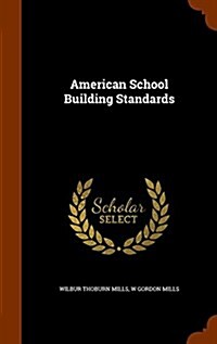 American School Building Standards (Hardcover)