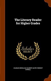 The Literary Reader for Higher Grades (Hardcover)