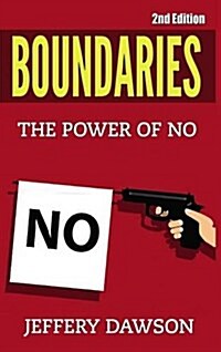 Boundaries: The Power of No (Hardcover)