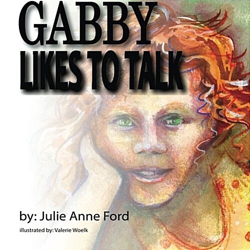 Gabby Likes to Talk (Paperback)