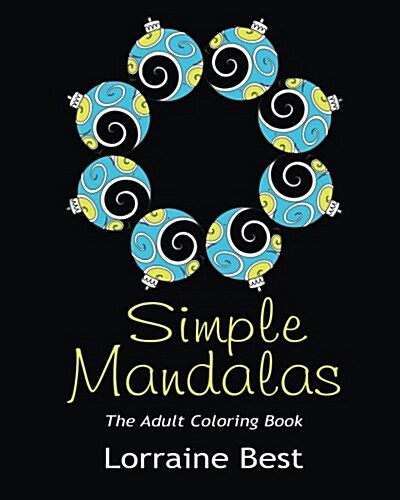 Simple Mandalas: Adult Coloring Book (Paperback)