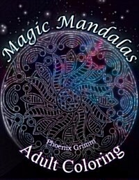 Adult Coloring: Magic Mandalas (Paperback)