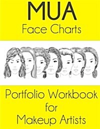 Mua Face Charts Portfolio Workbook for Makeup Artists (Paperback)