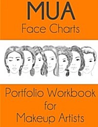 Mua Face Charts Portfolio Workbook for Makeup Artists (Paperback)