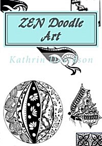 Zen Doodle Art: Unleash Your Creativity with Zen Doodle Patterns (Paperback)