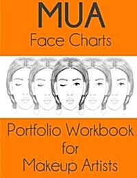 Mua Face Charts Portfolio Workbook for Makeup Artists: Enid Edition (Paperback)